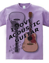 I LOVE ACOUSTIC GUITAR