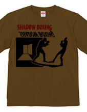 SHADOW 　BOXING