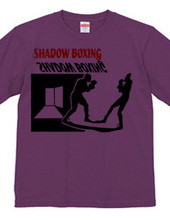 SHADOW 　BOXING