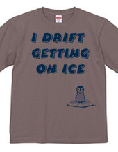 I drift getting on ice