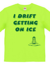 I drift getting on ice