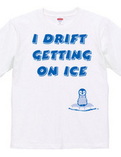 I drift getting on ice