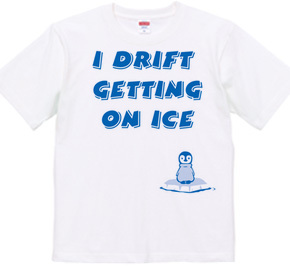 I drift getting on ice