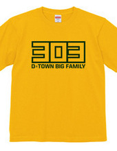 303 D-TOWN BIG FAMILY