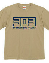 303 D-TOWN BIG FAMILY