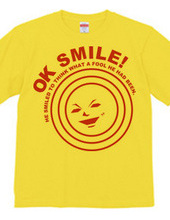 OK SMILE!