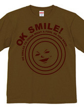 OK SMILE!