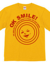 OK SMILE!