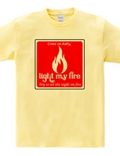 light my fire ハートに火をつけて