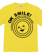 OK SMILE!