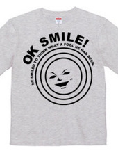 OK SMILE!