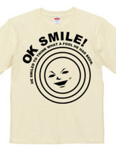 OK SMILE!