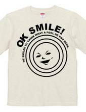 OK SMILE!