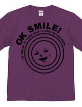 OK SMILE!