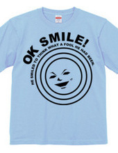 OK SMILE!