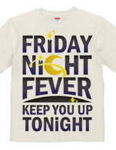 Friday Night Fever　（カラー）