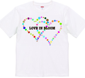 LOVE IN BLOOM