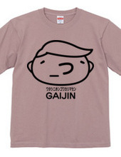 （ ´_つ｀）GAIJIN