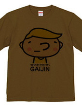 （ ´_つ｀）GAIJIN（カラー）