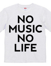 NO MUSIC NO LIFE