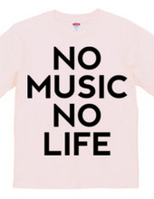 NO MUSIC NO LIFE