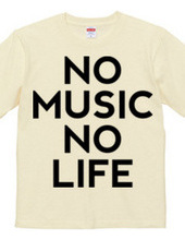 NO MUSIC NO LIFE