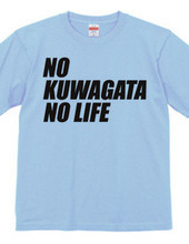 NO KUWAGATA NO LIFE