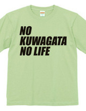 NO KUWAGATA NO LIFE