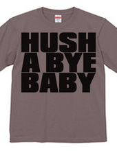 HUSH_A_BYE_BABY