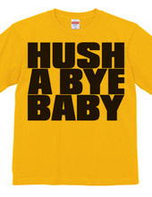 HUSH_A_BYE_BABY