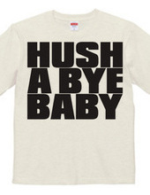 HUSH_A_BYE_BABY