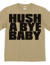 HUSH_A_BYE_BABY