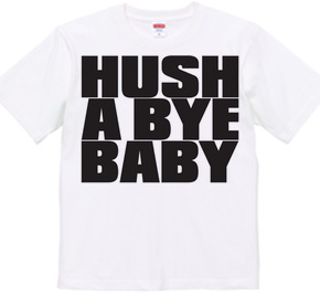 HUSH_A_BYE_BABY