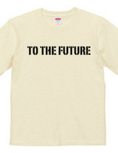 TO THE FUTURE2（mkcロゴVer.）