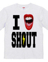 I LOVE SHOUT!!!!