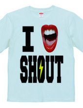 I LOVE SHOUT!!!!