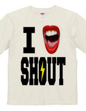 I LOVE SHOUT!!!!