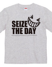 SEIZE THE DAY