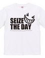 SEIZE THE DAY