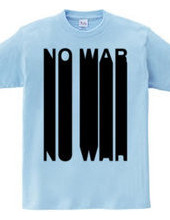 NO WAR