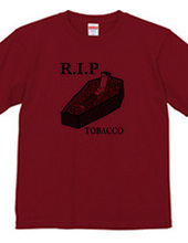 R.I.P Tobacco