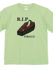 R.I.P Tobacco