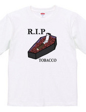 R.I.P Tobacco