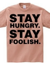 Stay Hungry. Stay Foolish.