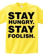 Stay Hungry. Stay Foolish.