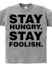 Stay Hungry. Stay Foolish.