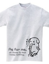 Elephant -As for me,-