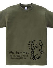 Elephant -As for me,-