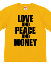 love and Peace and money