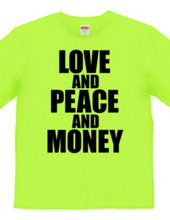 love and Peace and money